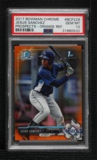 2017 Bowman Chrome Prospects Orange Refractor 10/25 Jesus Sanchez PSA 10 0rm0