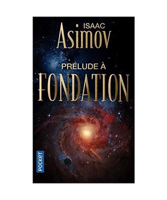 Prélude à Fondation - tome 1 [1], Asimov, Isaac