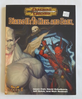 DIABLO II: TO HELL AND BACK DUNGEONS & DRAGONS 3RD EDITION BLIZZARD WIZARDS 2001
