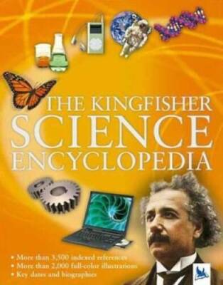 The Kingfisher Science Encyclopedia (Kingfisher Encyclopedias) - VERY GOOD
