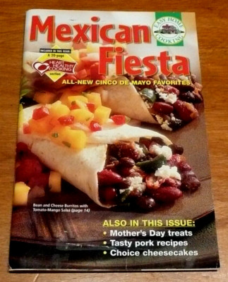 MEXICAN FIESTA EASY HOME COOKING COOKBOOK APRIL/MAY 2005 VOL. 1 NO. 45 [#54]