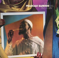 Love Will Find a Way Pharoah Sanders [CD]