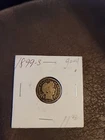 1899-S BARBER SILVER DIME ~  ~NICE COIN~ 90% SILVER