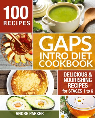 GAPS Introduction Diet Cookbook | Andre Parker | Taschenbuch | Englisch | 2017