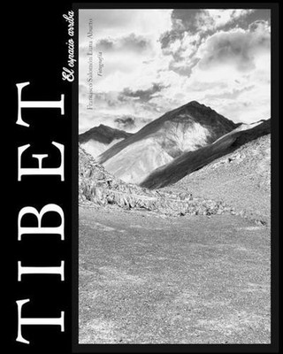TIBET El espacio arriba by Francisco Salomon Luna Aburto (Spanish) Paperback Boo