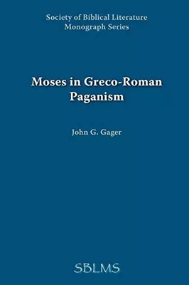 Moses im griechisch-römischen Heidentum, Johannes G. Gager