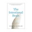 The Intentional Brain by Michael R. Trimble (author)