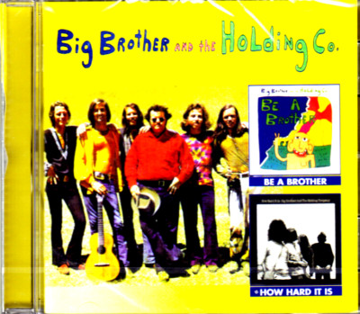 BIG BROTHER & THE HOLDING COMPANY be a brother/how hard it is CD NEU OVP/ Sealed