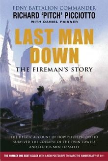 Last Man Down: The Firemans Story von Richard Pitch P... | Buch | Zustand gut