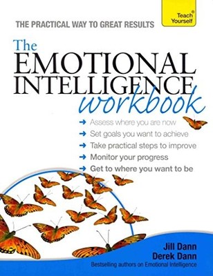 Emotional Intelligence In A Week: Raise Your EQ In Seven Simple... by Dann, Jill