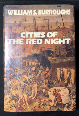 Cities of The Red Night - William S. Burroughs - 1ST/1st EDITION 1981 X-Library
