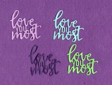 LOVE YOU MOST die cuts scrapbook cards