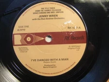 Jenny Wren – I’ve Danced With a Man 1979 7” RK 1017