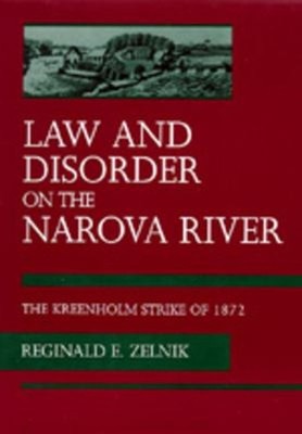 Law and Disorder on the Narova River : The Kreenholm Strike of 18
