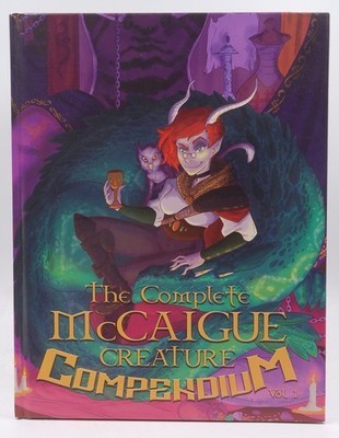 The Complete McCaigue Creature Compendium Vol. 1 Katelyn McCaigue  Katelyn McCai