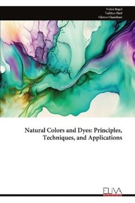 Vishal Bagul Natural Colors and Dyes (Paperback)