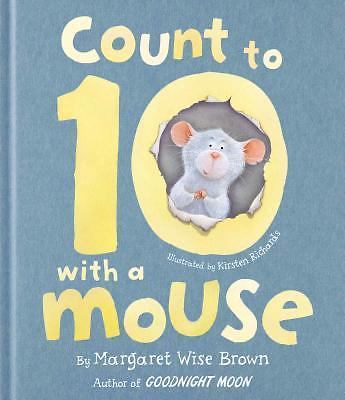 Count to 10 with a Mouse by Margaret Wise Brown