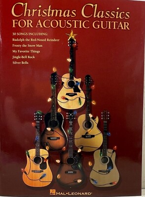 Christmas Classics for Acoustic Guitar by Hal Leonard 30 Songs Chords Vocal