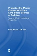 Protecting the Marine Environment from Land-Based Sources of Pollution : Towa...