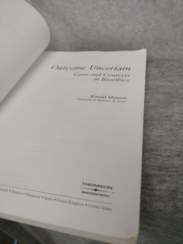 Outcome Uncertain:Cases and Contexts in Bioethics by R.Munson (2002, Paperback) - Picture 8 of 12