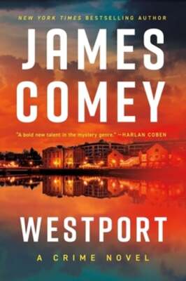 Westport by James Comey: New
