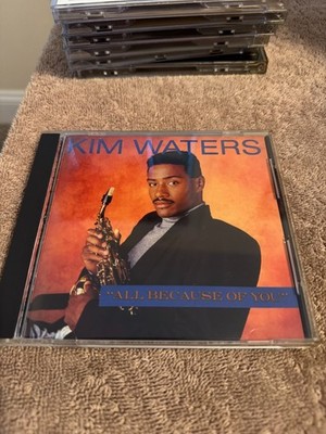 Kim Waters - All Because of You CD - VERY GOOD CONDITION!!!