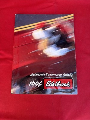 Automotive Performance Catalog 1996 Edelbrock Magazine