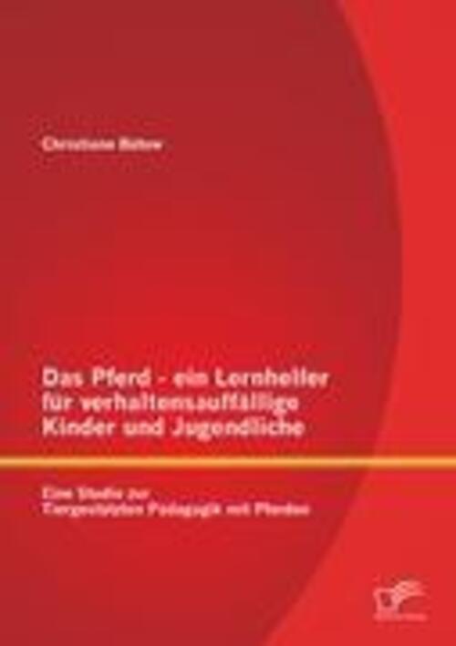 Thumbnail - Das Pferd - Ein Lernhelfer Für Verhaltensauffällige Kinder Und