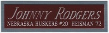 JOHNNY RODGERS HEISMAN NAMEPLATE for AUTOGRAPHED FOOTBALL-JERSEY-HELMET-PHOTO