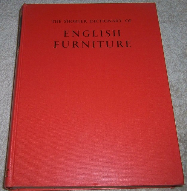 1964 Shorter Dictionary of English Furniture by Edwards Ralph Hardback