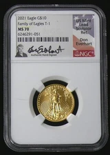 2021 MS-70 $10  TYPE 1 GOLD EAGLE,  SCARCE EVERHART SIGNED LEAD SCULPTOR LABEL