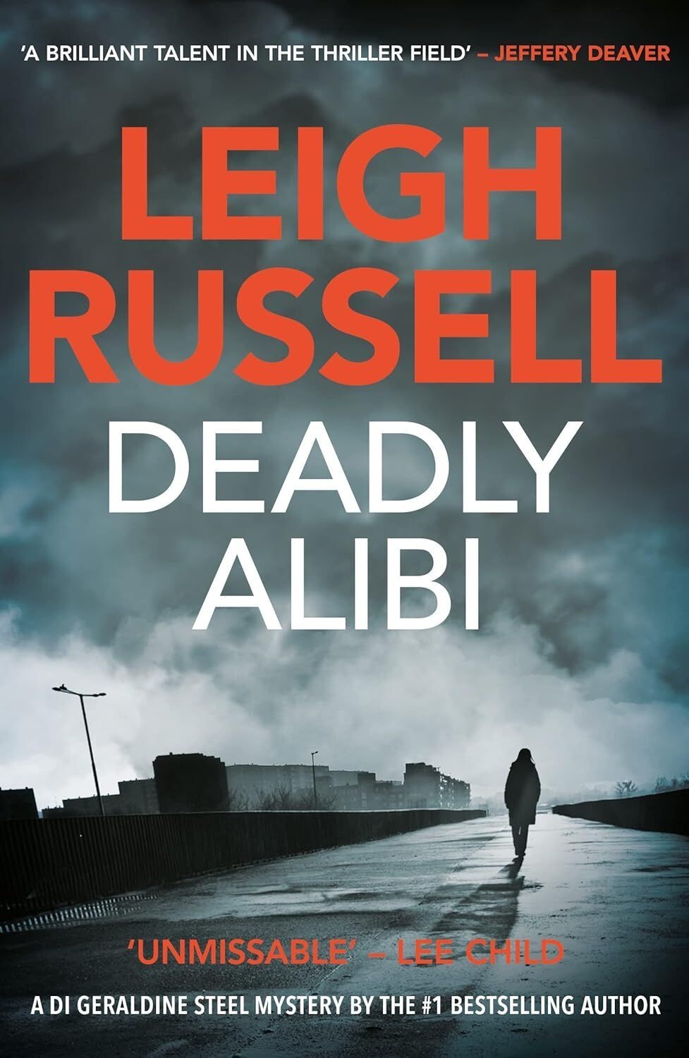 Deadly Alibi: DI Geraldine Steel Book 9 - Leigh Russell (Paperback, 2017)