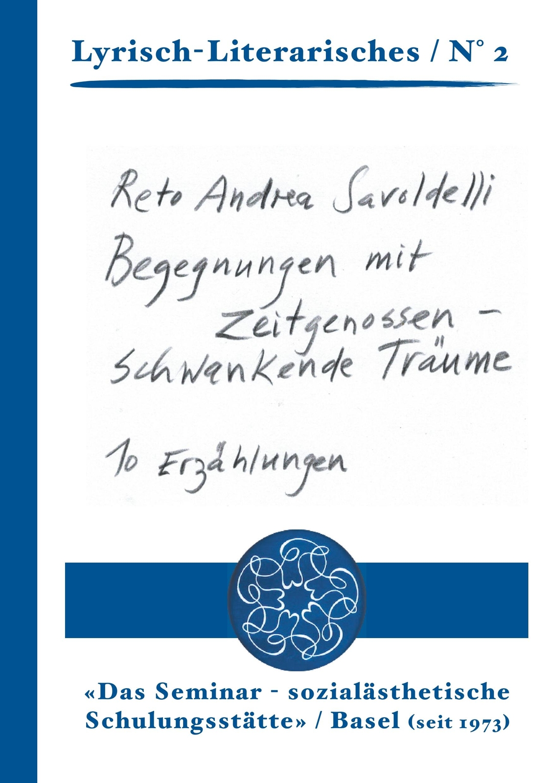 Thumbnail - Begegnungen Mit Zeitgenossen Und Schwankende Träume | Buch |