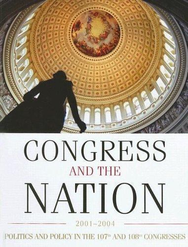 Congress and the Nation XI : 2001-2004 by Not Available (2006 ...