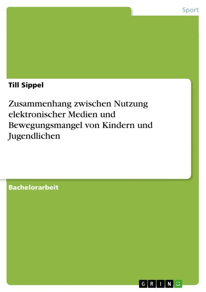 Thumbnail - Till Sippel | Zusammenhang Zwischen Nutzung Elektronischer Medien