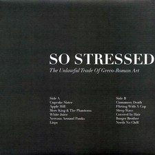 VINYL So Stressed - The Unlawful Trade Of Greco-Roman Art