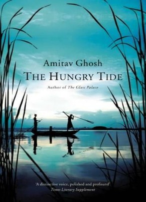The Hungry Tide,Amitav Ghosh- 9780007179879