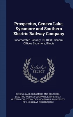 Geneva Lake - Prospectus  ric Railway Company  Incorporated January  - X555z