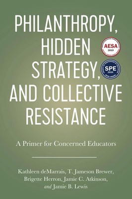 Philanthropy, Hidden Strategy, and Collective Resistance | Herron (u. a.) | Buch
