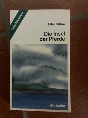 Die Insel der Pferde Eilis Dillon dtv Junior Leseabenteuer guter Zustand