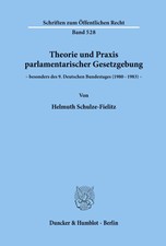 Theorie und Praxis parlamentarischer Gesetzge...