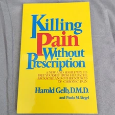 Killing Pain Without Prescription a way to free yourself from headache backpain