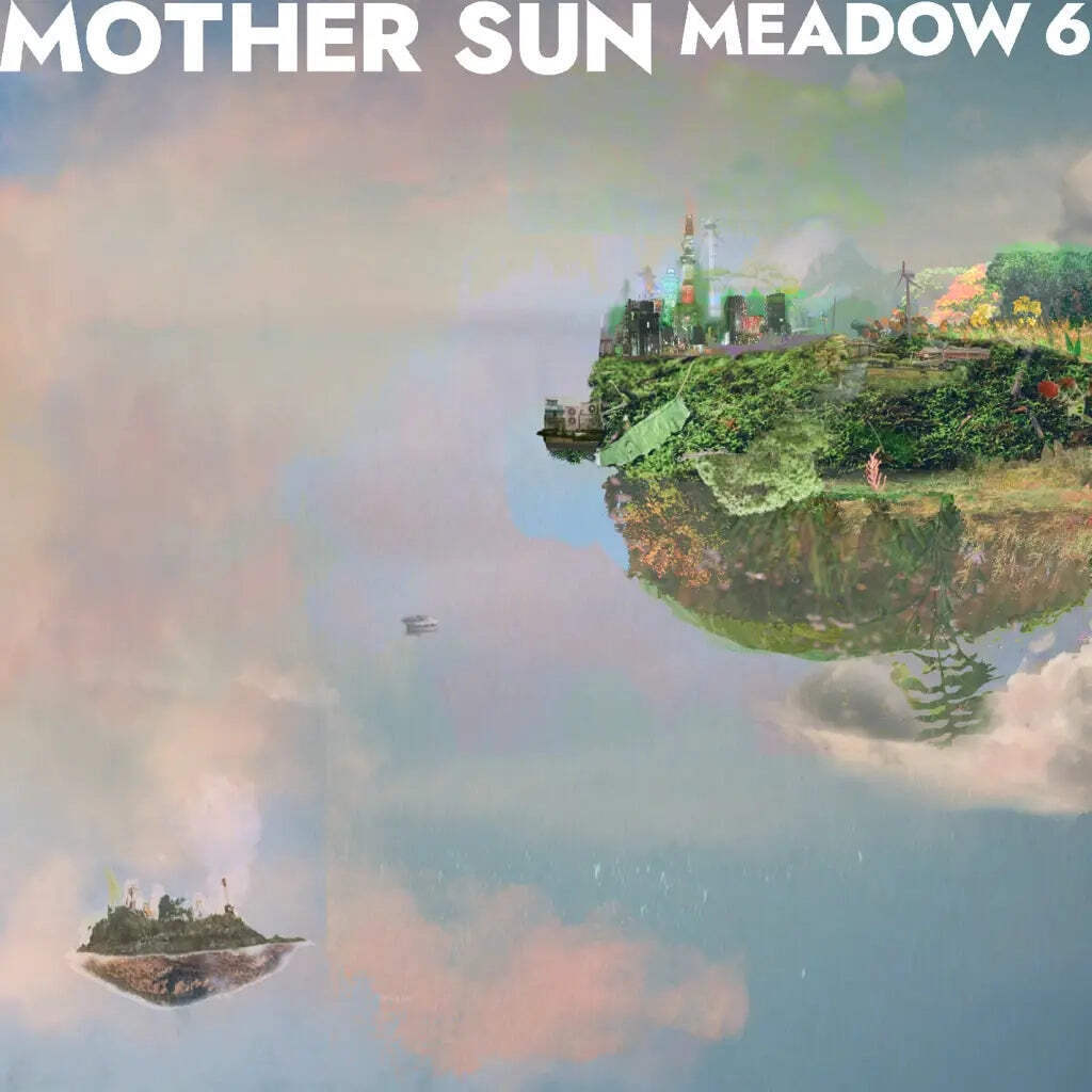 Mother Sun - Meadow 6 НОВЫЙ винил