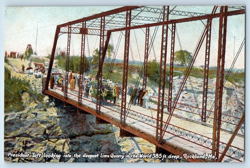 c1910 Rockland Maine ME cartolina d'epoca presidente taft lime cava ponte mondiale