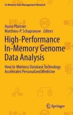 High-Performance In-Memory Genome Data Analysis: How In-Memory Database Technol