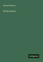 Manuel MatóSes | El Frac Nuevo | Taschenbuch | Spanisch (2025)