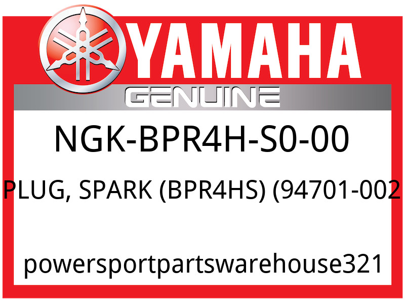 Yamaha OEM Part NGK-BPR4H-S0-00 PLUG, SPARK BPR4HS 94701-002