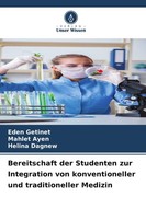 Bereitschaft Der Studenten Zur Integration Von Konventioneller Und Traditionelle