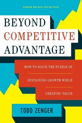 Todd Zenger Beyond Competitive Advantage (Gebundene Ausgabe) (US IMPORT)