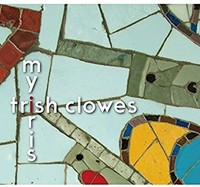 Trish Clowes - My Iris - Cd - G4Z